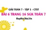 Giải bài 6 trang 16 Toán 7 Tập 1 SGK Chân trời sáng tạo